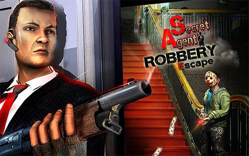 game pic for Secret agent: Robbery escape